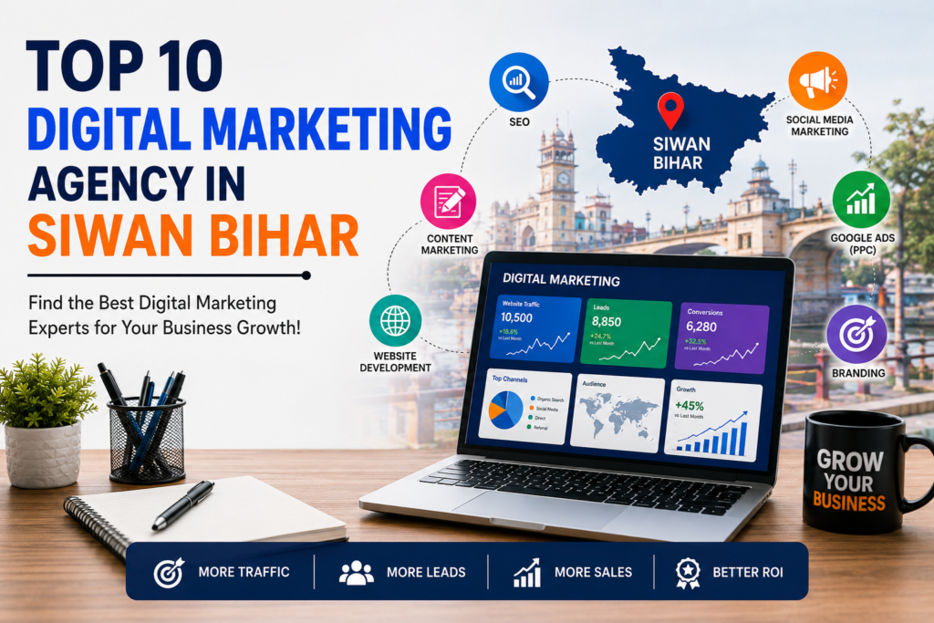 top 10 digital marketing agency in siwan bihar